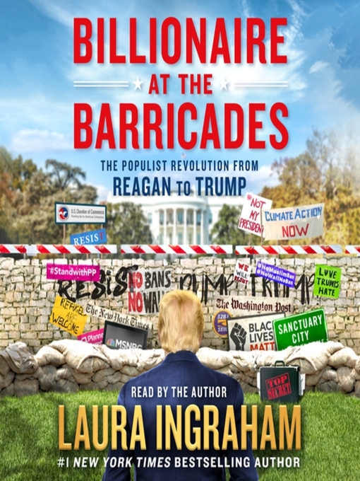 Title details for Billionaire at the Barricades by Laura Ingraham - Available